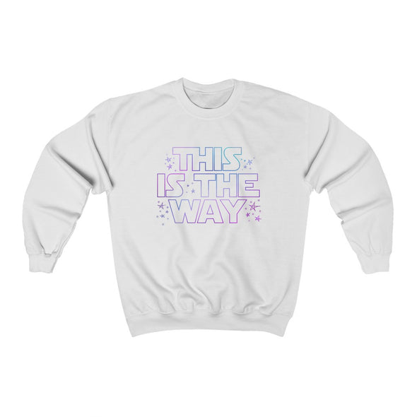 This Is The Way Crewneck Sweatshirt