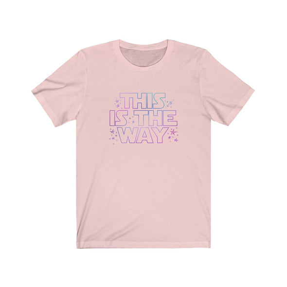 This Is The Way Short Sleeve Tee