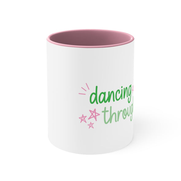 Dancing Through Life Accent Coffee Mug, 11oz